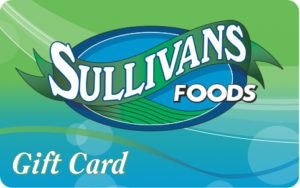 Sullivan's Foods offers Gift Cards Sullivan's Foods offers Gift Cards